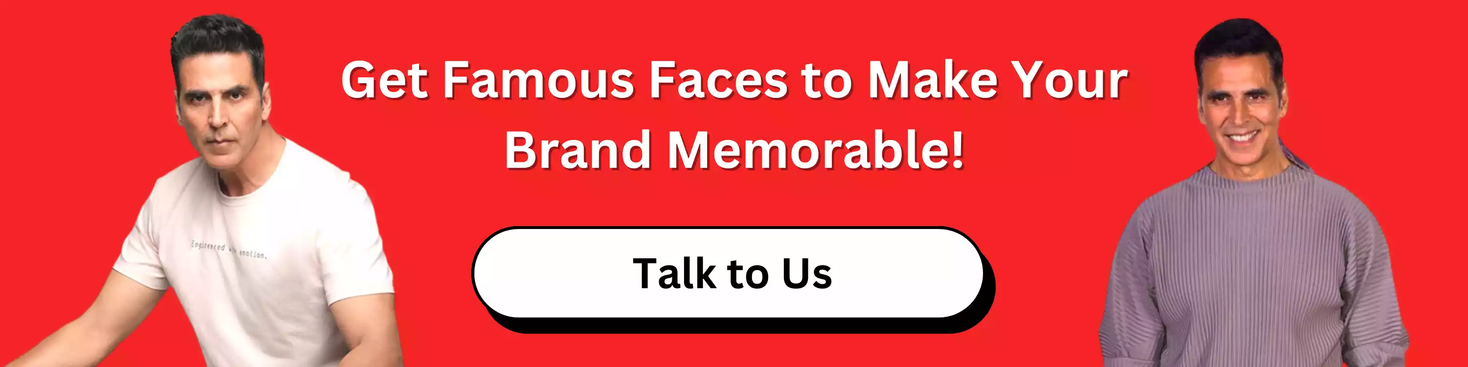 get-famous-faces-to-make-your-brand-memorable