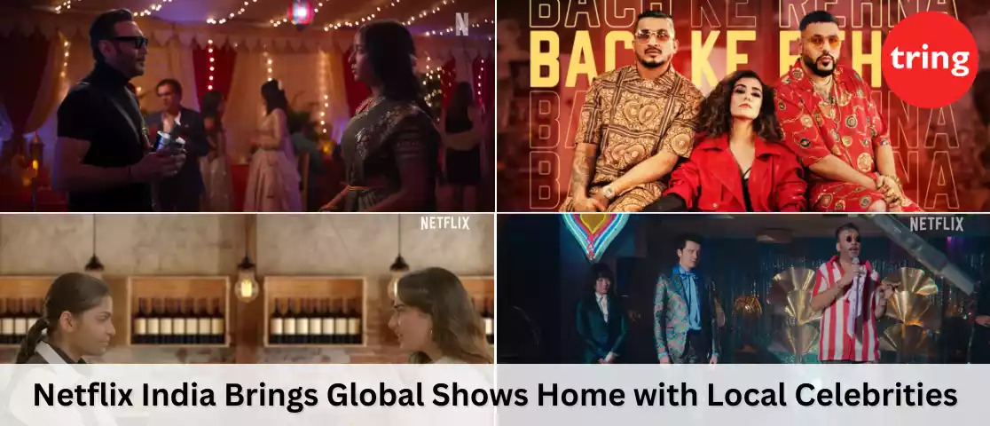 netflix-india-brings-global-shows-home-with-local-celebrities