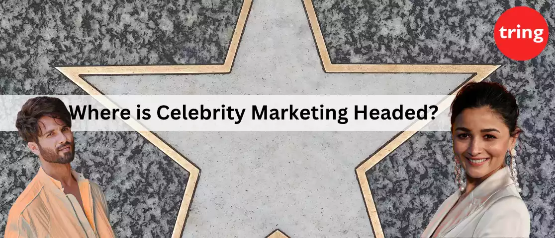 Where is Celebrity Marketing Headed?