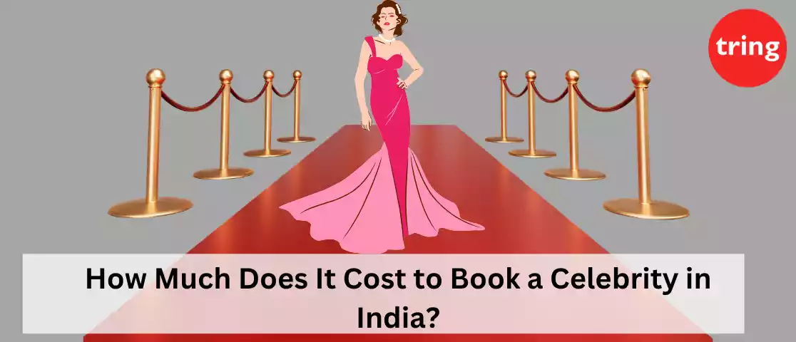 How Much Does It Cost to Book a Celebrity in India?