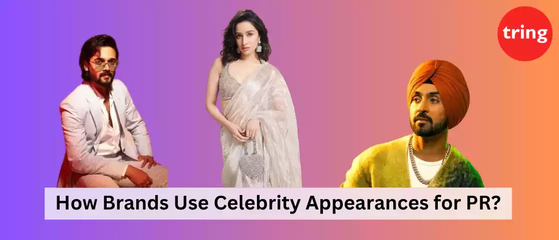 How Brands Use Celebrity Appearances for PR?