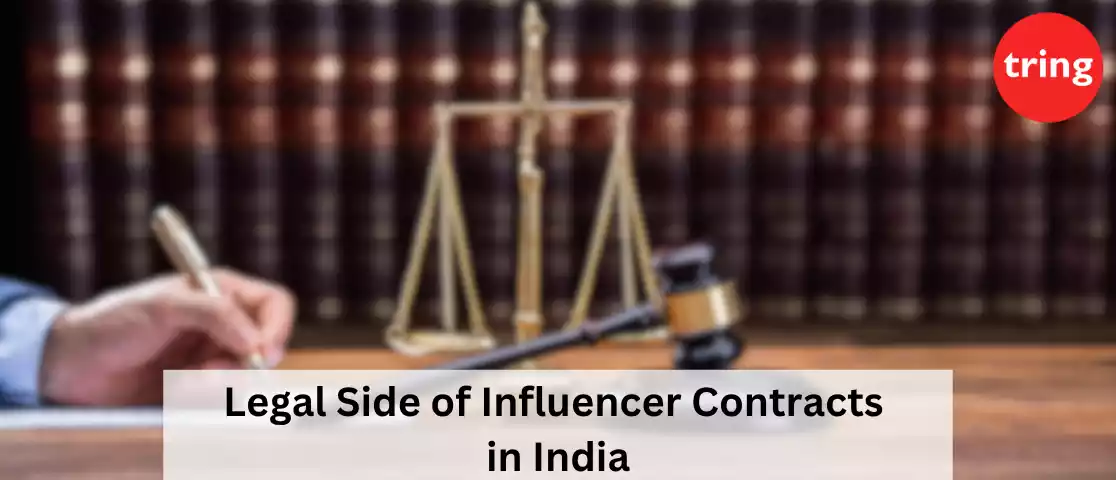 Legal Side of Influencer Contracts in India
