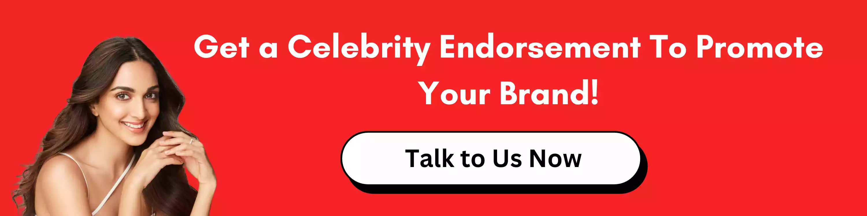 Get a Celebrity Endorsement To Promote Your Brand