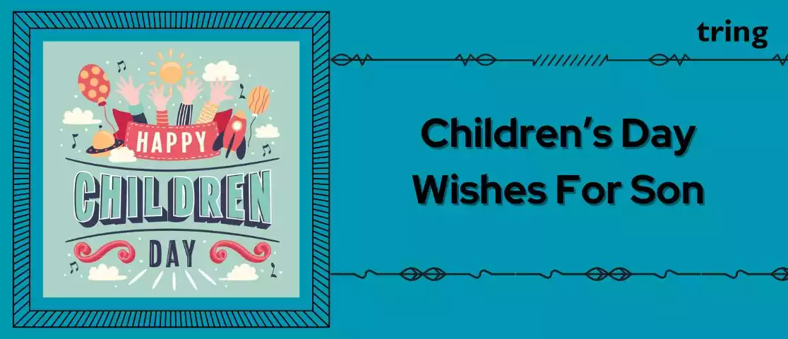 childrens day wishes for son