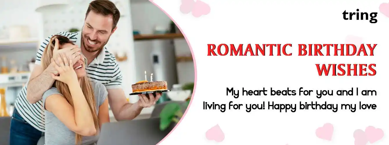 Romantic Birthday Wishes for Lover