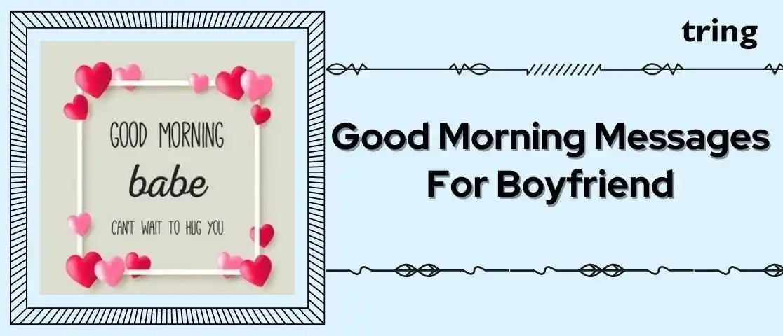 Good Morning Wishes For Boyfriend