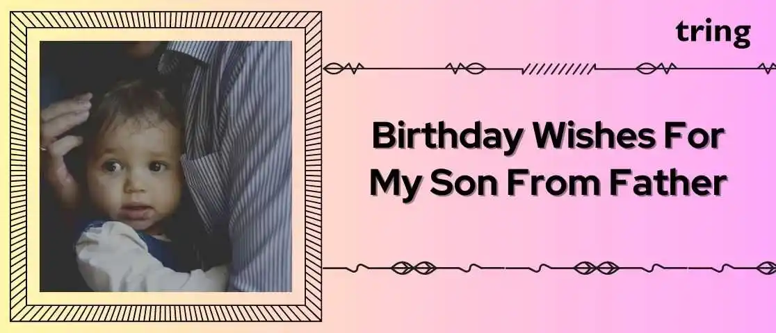 birthday-wishes-for-my-son-from-father