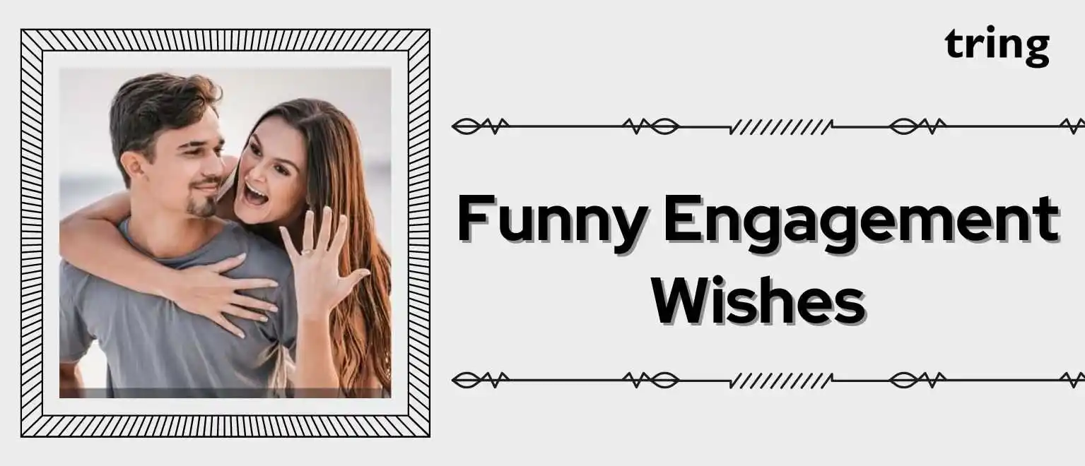 Funny Engagement Wishes