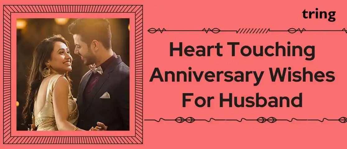 heart touching anniversary wishes for husband