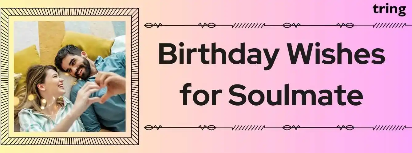 Birthday Wishes For Soulmate