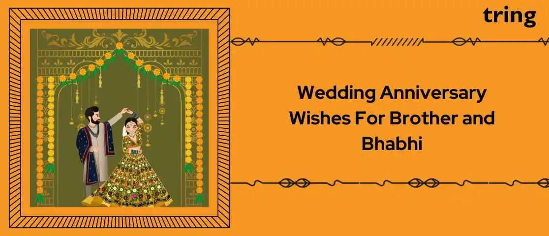 Wedding Anniversary Wishes for Brother and Bhabhi