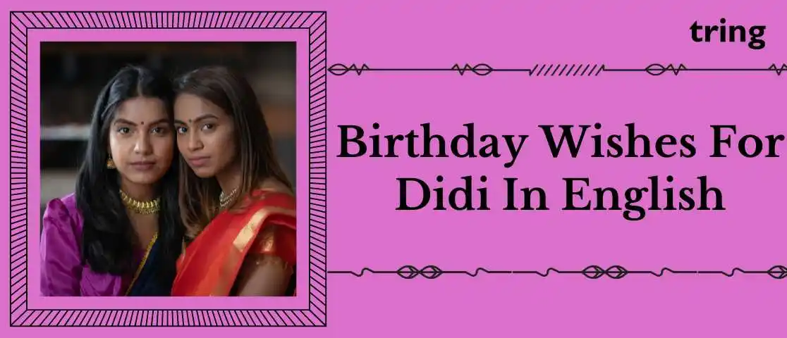 Birthday Wishes for Didi in English