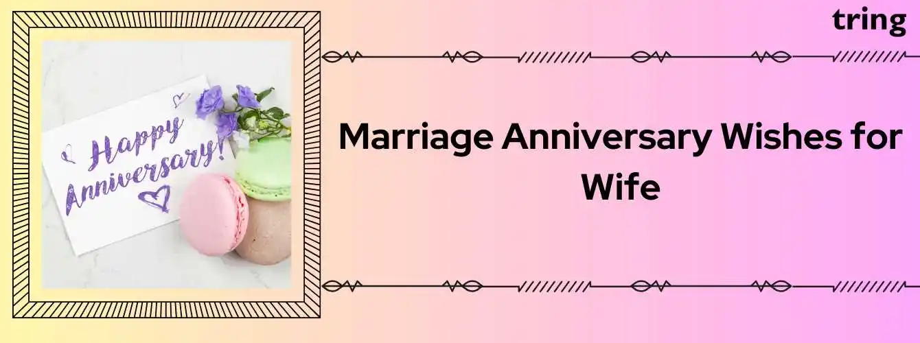 Marriage Anniversary Wishes for Wife