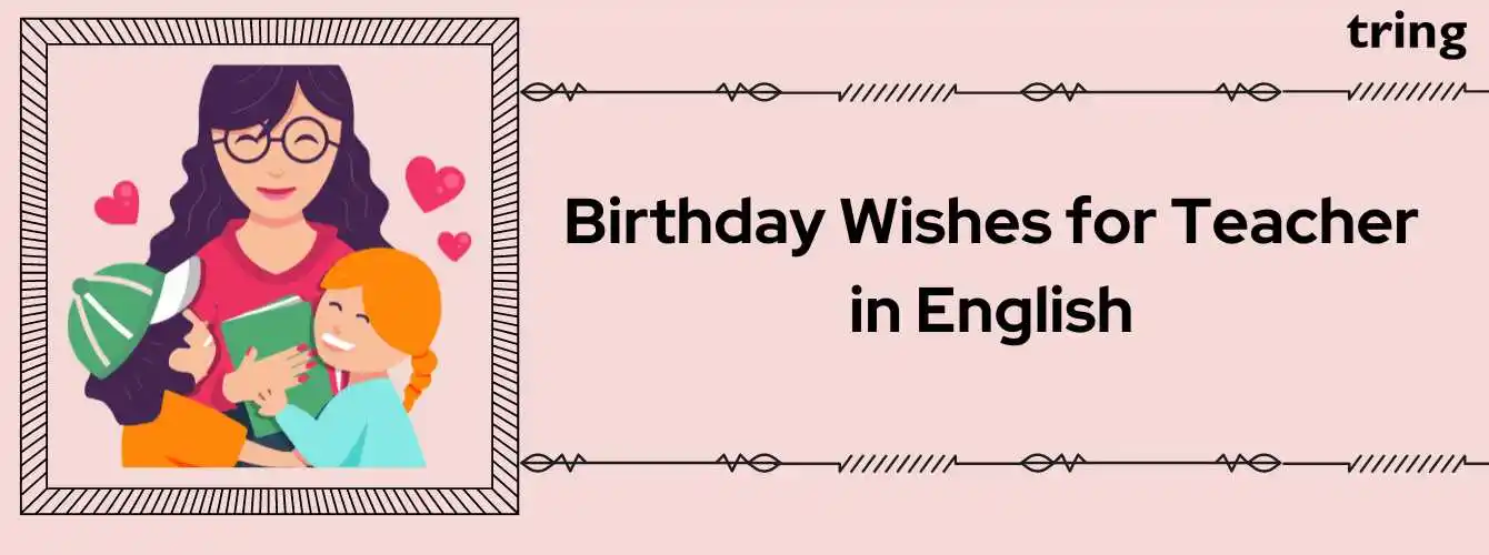 Birthday Wishes for Teacher in English