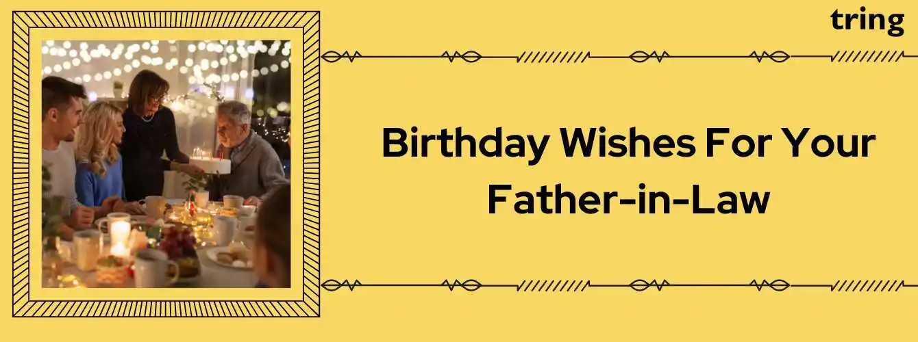 Birthday Wishes For Father-in-law Tring