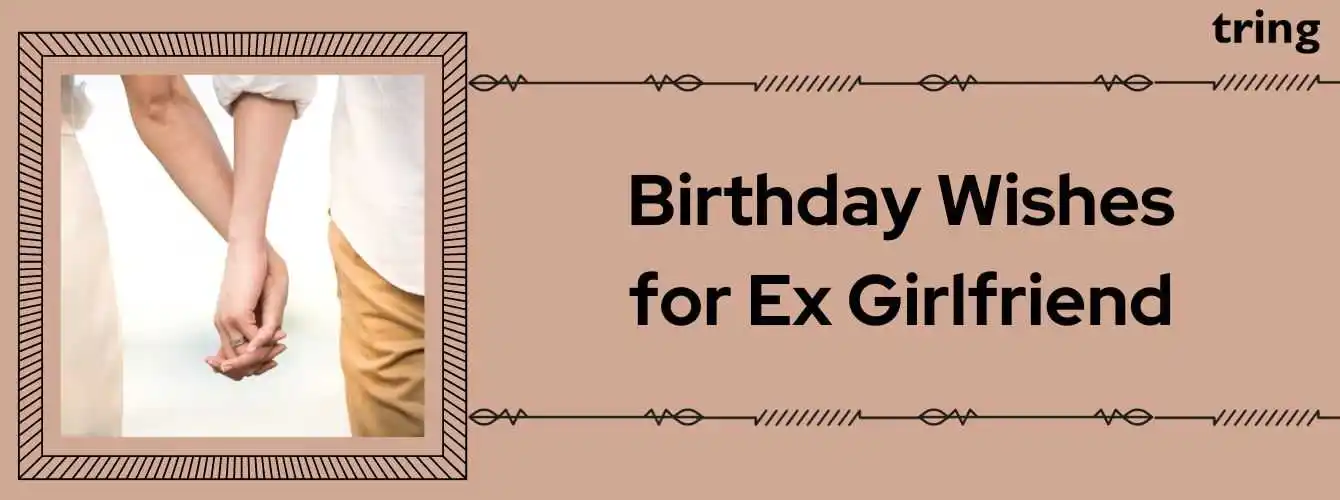 Birthday Wishes for Ex Girlfriend