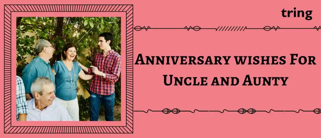 Anniversary Wishes For Uncle and Aunty