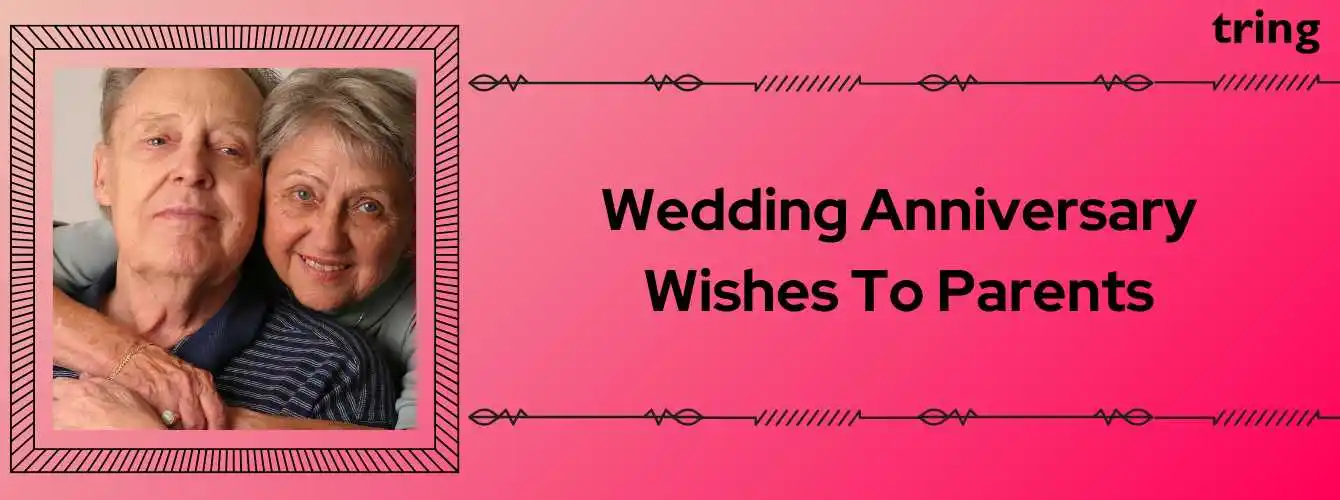 Anniversary Wishes To Parents