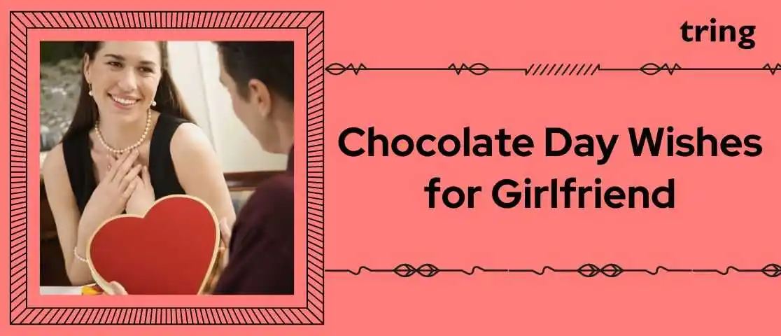 Chocolate Day Wishes for Girlfriend