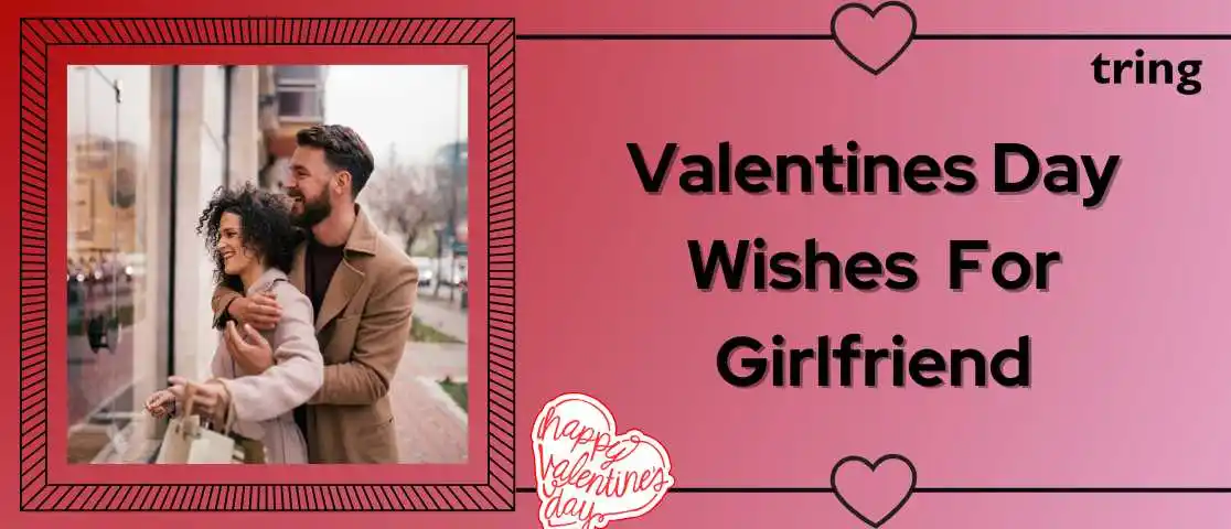 Valentine Day Wishes for Girlfriend